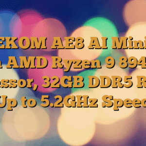 GEEKOM AE8 AI Mini PC with AMD Ryzen 9 8945HS Processor, 32GB DDR5 RAM – Up to 5.2GHz Speed